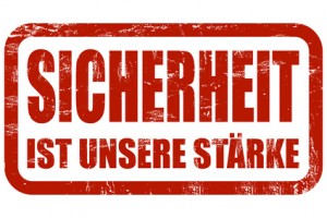 Sicherheit ist unsere Stärke 